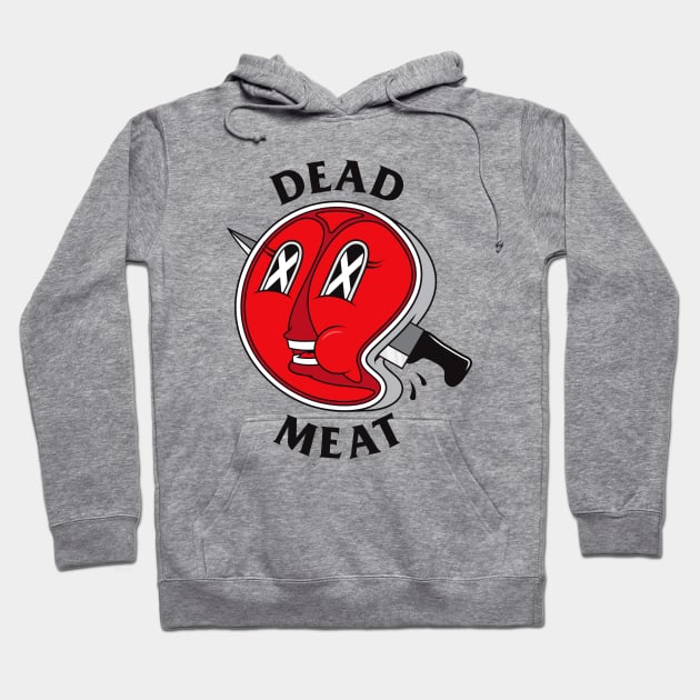 Dead Meat Meat Hoodie TeePublic